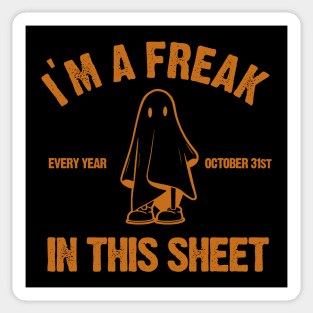 Freak In This Sheet Sticker